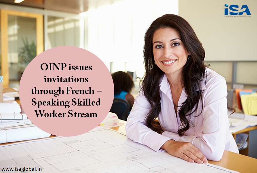 OINP invitations through french speaking skilled worker stream